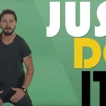 7 Reasons You’ve Gotta Just Do It
